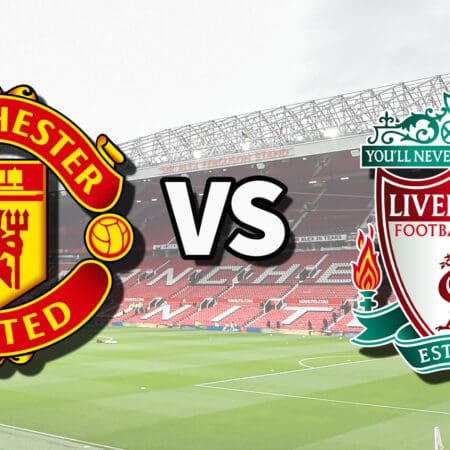 Manchester United VS Liverpool – Prediction